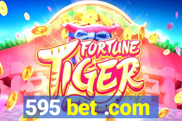 595 bet .com